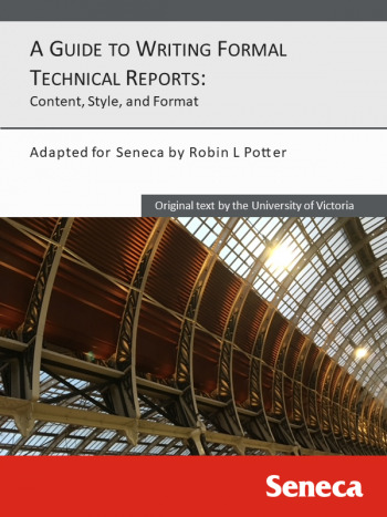 A Guide to Writing Formal Technical Reports : Content, Style, and Format